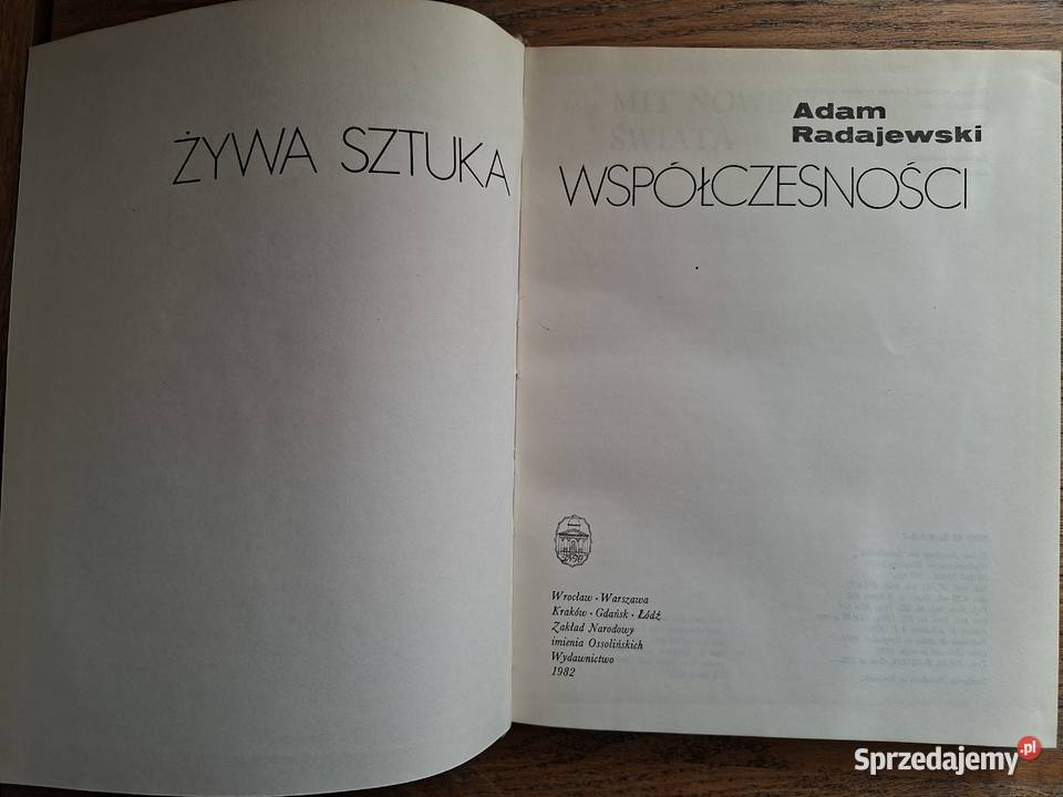 Żywa sztuka współczesności Adam Radajewski Kraków sprzedam