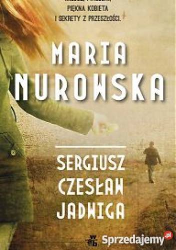 Sergiusz Czesław Jadwiga Nurowska Maria Goleniów