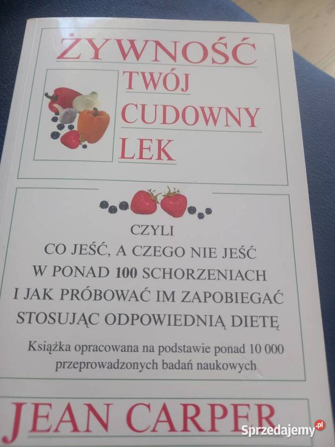 Przestań się starzeć Żywność Twój cudowny lek Rok wydania 1995 Gdynia