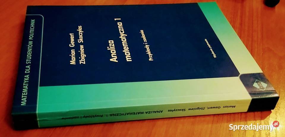 Analiza matematyczna 1 przykłady i zadania Gdańsk