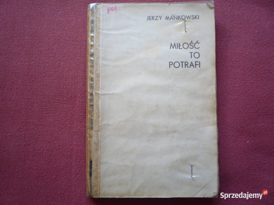 Miłość to potrafi Jerzy Mańkowski Szczecin