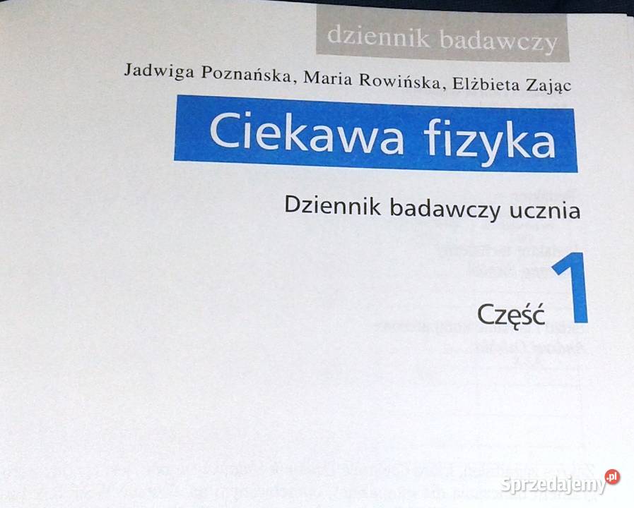 Ciekawa fizyka Cz 1 Dziennik badawczy ucznia Pozostałe Chełm
