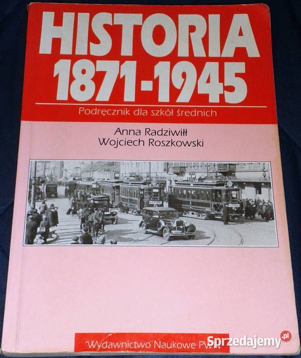 Historia 18711945 Anna Radziwiłł Wojciech lubelskie Chełm