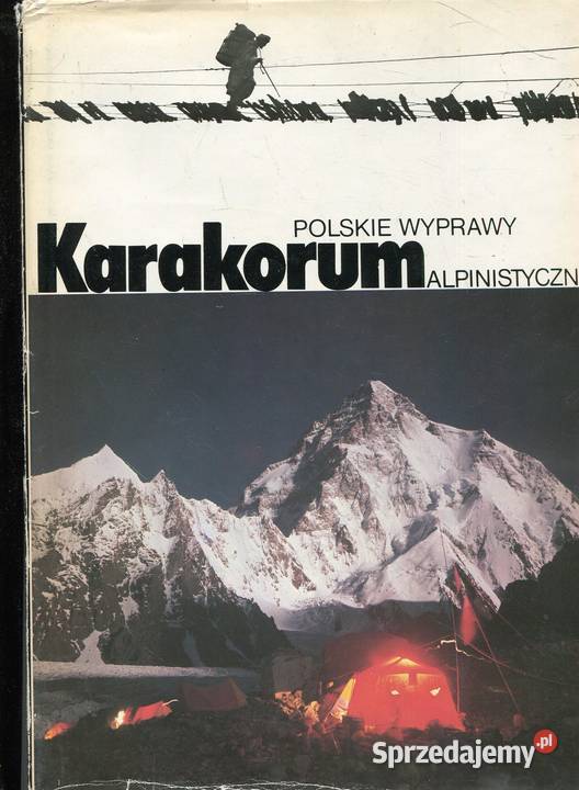 Karakorum Polskie wyprawy alpinistyczne twarda z obwolutą Szczecin