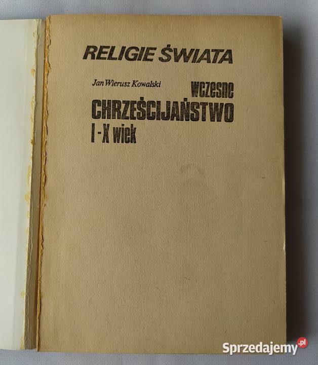 RELIGIE ŚWIATA Wczesne chrześcijaństwo I X wiek Hajnówka