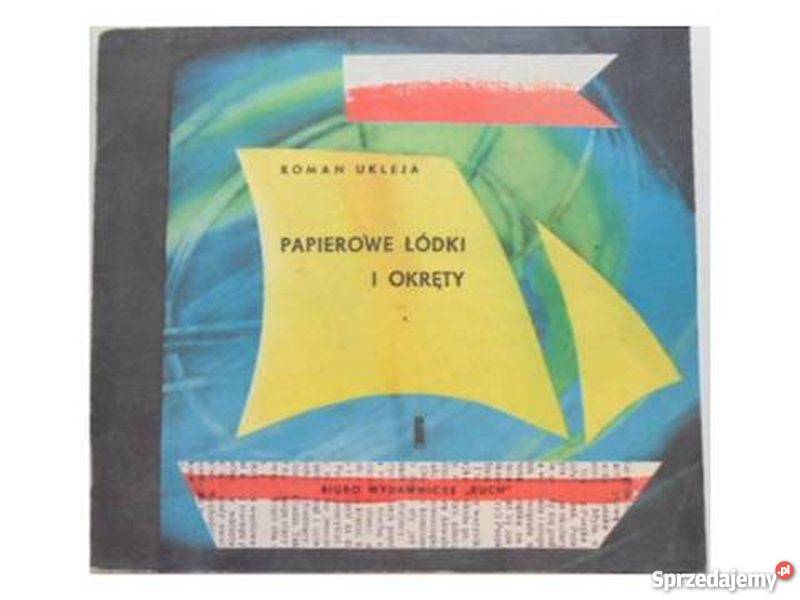 PAPIEROWE ŁÓDKI I OKRĘTY UKLEJA R