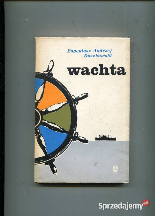 Wachta Eugeniusz Andrzej Daszkowski Szczecin