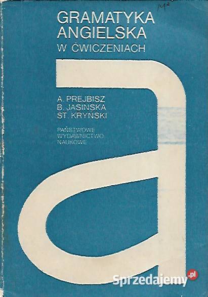 Gramatyka angielska w ćwiczeniach A Prejbisz B Rok wydania 1963