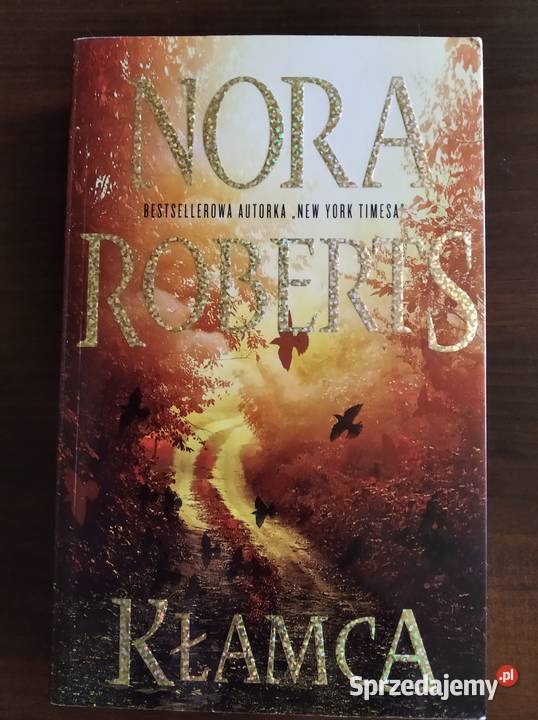 Nora Roberts Kłamca kryminały lubelskie Puławy