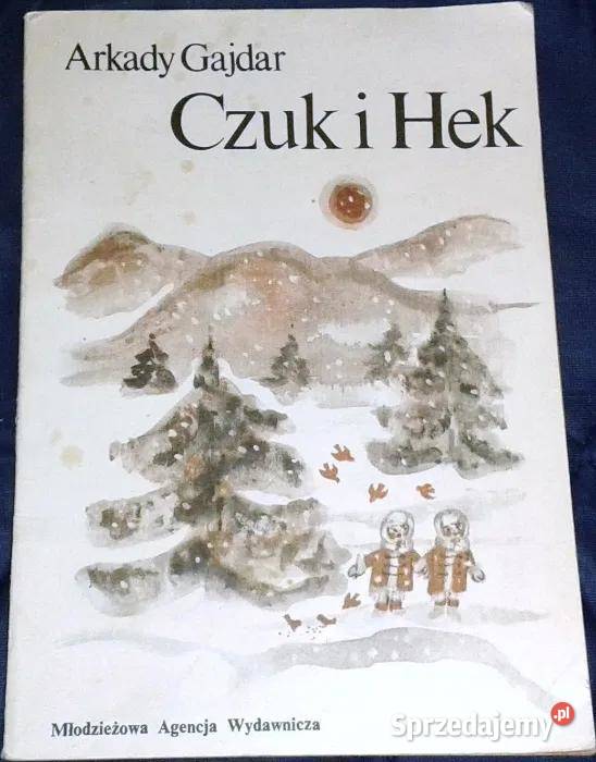 Czuk i Hek Arkady Gajdar Chełm