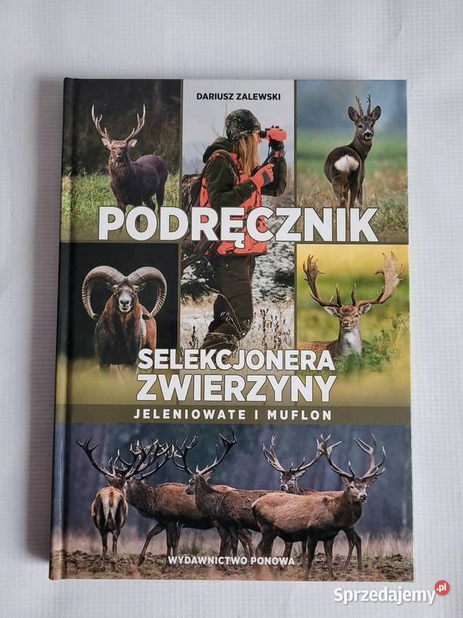 Podręcznik selekcjonera zwierzyny jeleniowate i Olesno