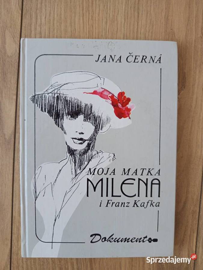 Jana Cerna Moja matka Milena i Franz Kafka Serock