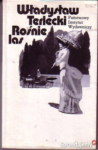 9055 ROŚNIE LAS WŁADYSŁAW TERLECKI Czyrna sprzedam