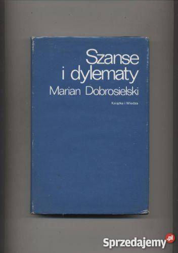 Dobrosielski M Szanse i dylematy