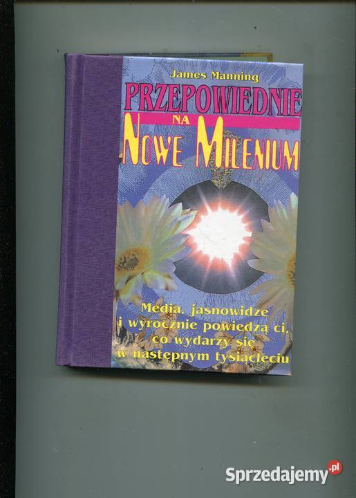 Przepowiednie na Nowe Milenium James Manning Szczecin sprzedam