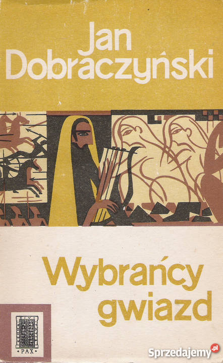 Wybrańcy gwiazd J Dobraczyński sprzedam
