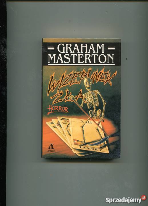 Wizerunek zła Graham Masterton Rok wydania 1993 sprzedam