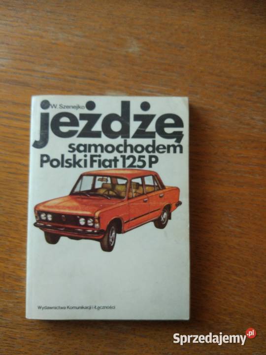 Jeżdżę samochodem Fiat125p z1979 r Rybnik sprzedam
