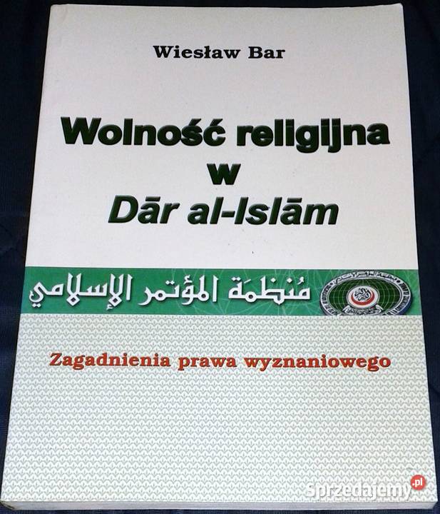 Wolność religijna w Dar alIslam Wiesław Bar lubelskie Chełm