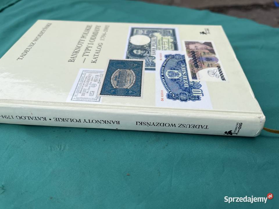 Tadeusz Wodzyński Banknoty polskie typy i Łowicz sprzedam