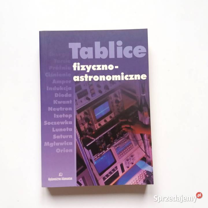 Witold Mizerski Tablice fizycznoastronomiczne Łódź sprzedam