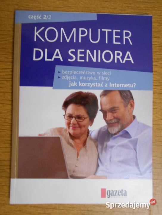 Adam Jaronicki Komputer seniora cz 1 i 2 Poradniki, albumy i reportaże Parczew