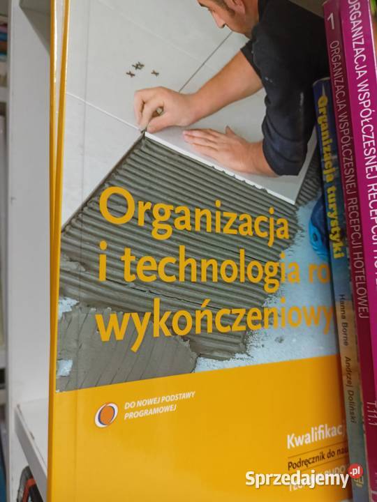 Organizacja i technologia robót wykończeniowych