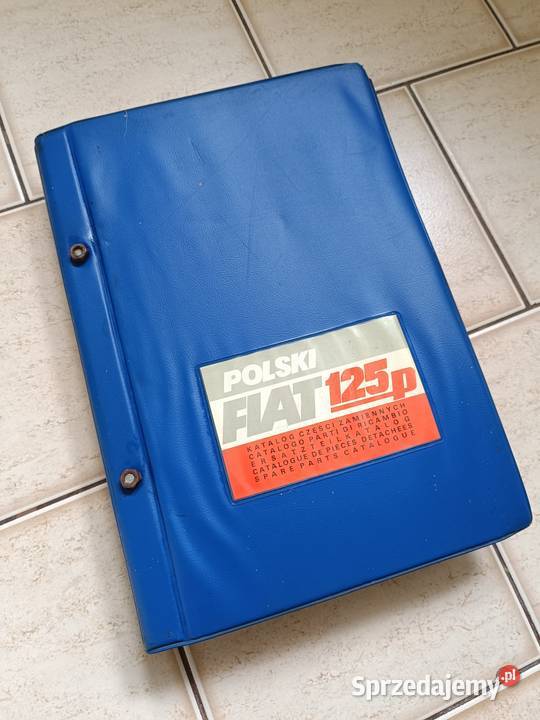 Polski Fiat 125p katalog części zamiennych Pruszków sprzedam