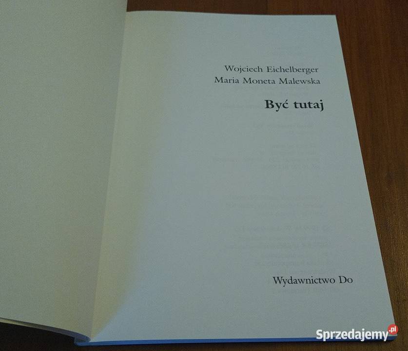 Być tutaj Wojciech Eichelberger Maria Moneta Gdańsk
