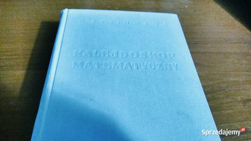 Kalejdoskop matematyczny Hugo Steinhaus wyd 8