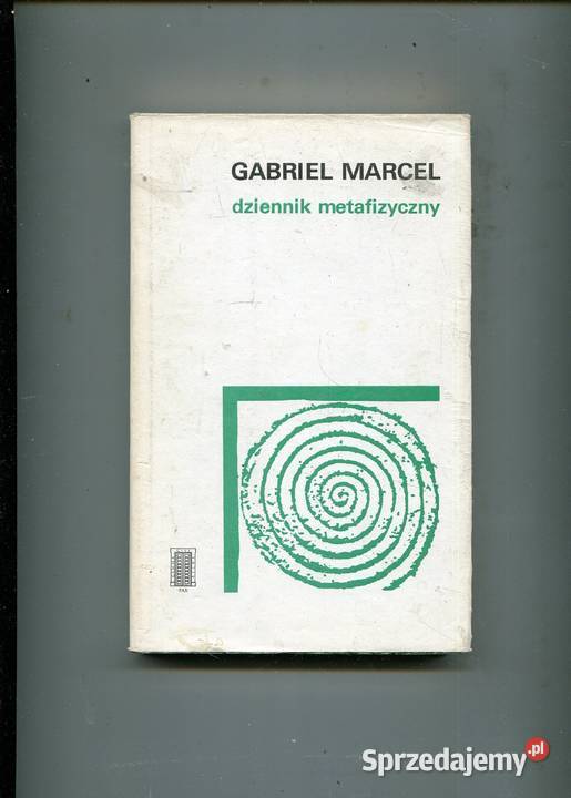 Dziennik metafizyczny Gabriel Marcel