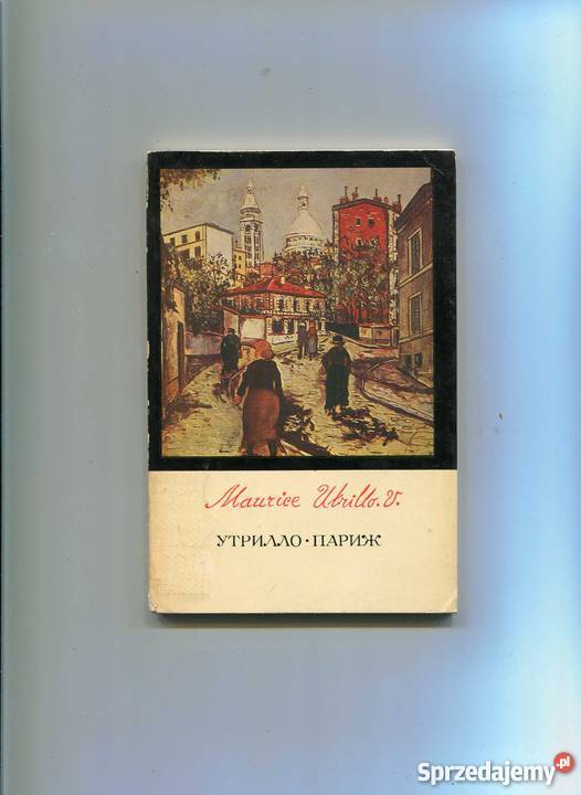 Maurice Utrillo Paryż Pozostałe zachodniopomorskie Szczecin