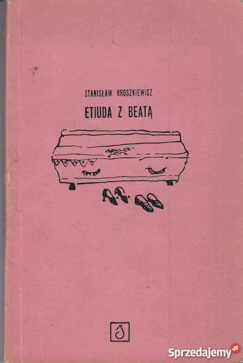 01999 ETIUDA Z BEATĄ STANISŁAW BROSZKIEWICZ literatura piękna - proza polska Czyrna