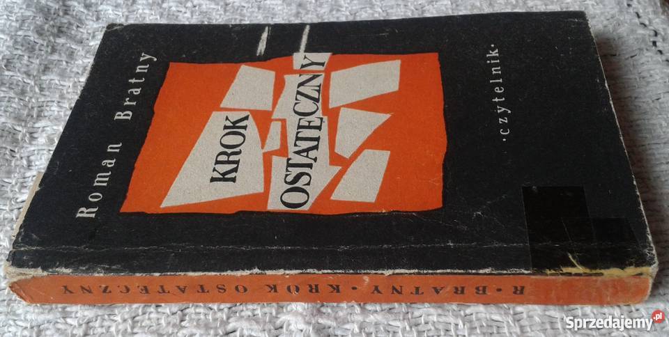 Krok ostateczny Roman Bratny 1955 Białystok