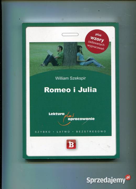 Romeo i Julia Lektura plus opracowanie Szekspir Szczecin