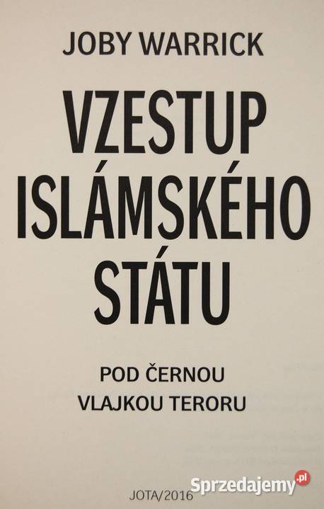 Joby Warrick Vzestup Islmskho sttu pod ernou lubelskie Lublin