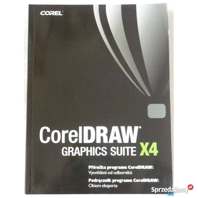 Corel Draw Graphic Suite X4 Podręcznik Programu Świdnica sprzedam