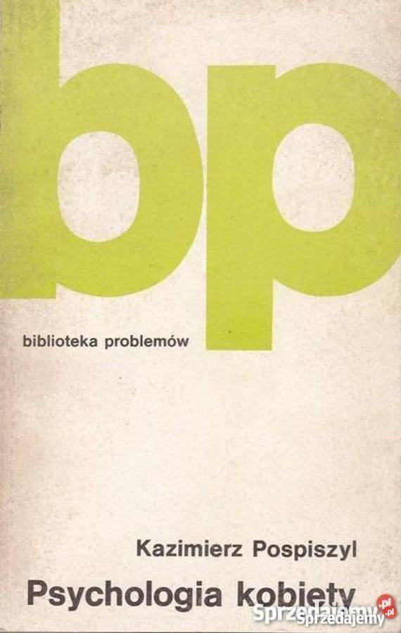 PSYCHOLOGIA KOBIETY POSPISZYL KRZYSZTOF Wrocław