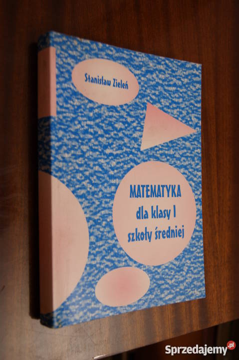 Stanisław Zieleń Matematyka I Parczew sprzedam
