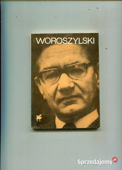 Poezje wybrane Wiktor Woroszylski zachodniopomorskie Szczecin