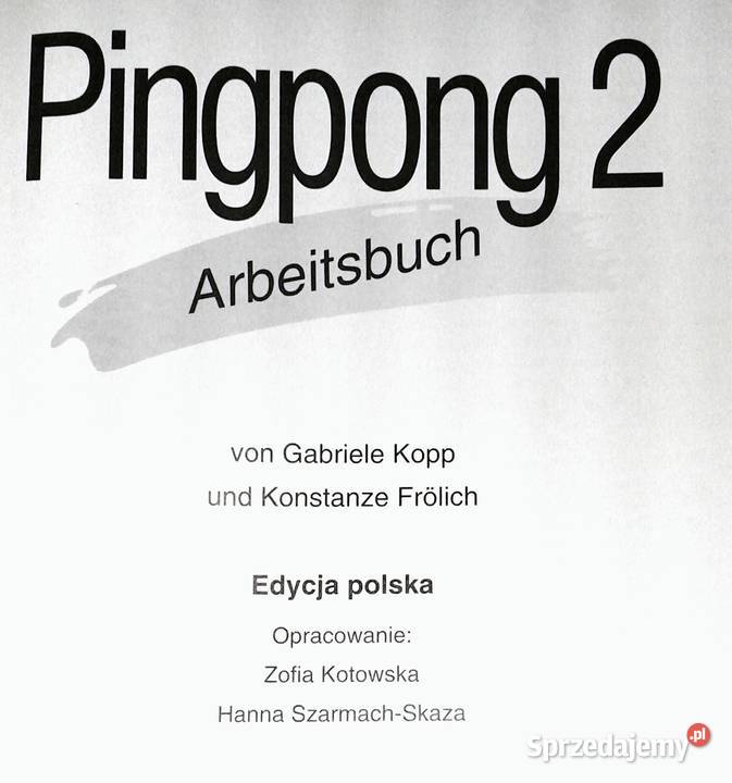 Ping Pong 2 Arbeitschbuch Gabriele Kopp Rok wydania 2001 Chełm