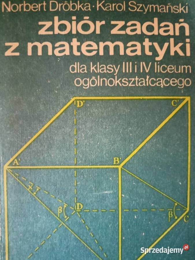 Zbiór zadań matematyka Dróbka Szymański książki Warszawa