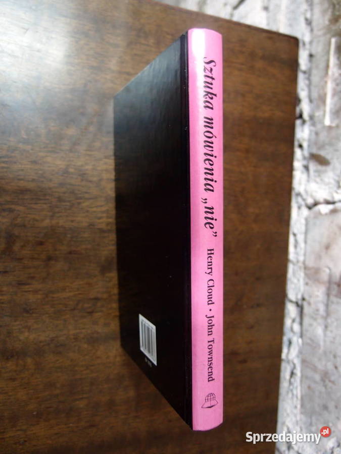 Sztuka mówienia nie Henry Cloud Townsend Świat łódzkie Łódź sprzedam