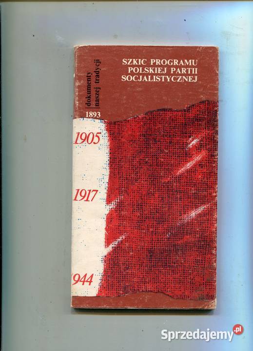 Szkic programu Polskiej Partii Socjalistycznej miękka z obwolutą Szczecin sprzedam