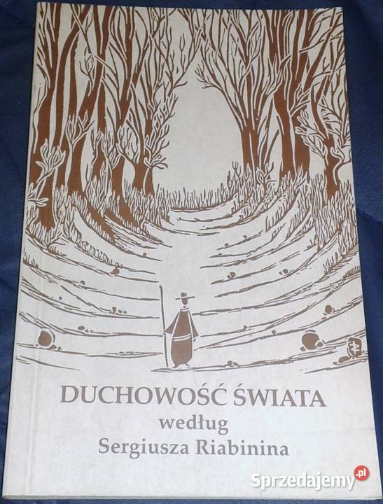 Duchowość świata według Sergiusza Riabinina S Chełm