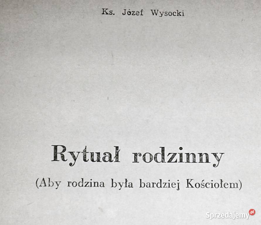 Rytuał rodzinny ks Józef Wysocki Chełm sprzedam