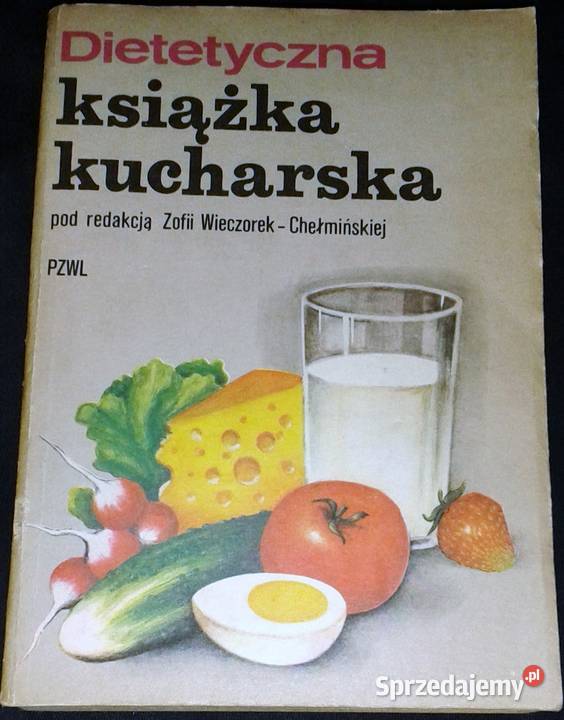 Dietetyczna książka kucharska Zofia miękka Chełm