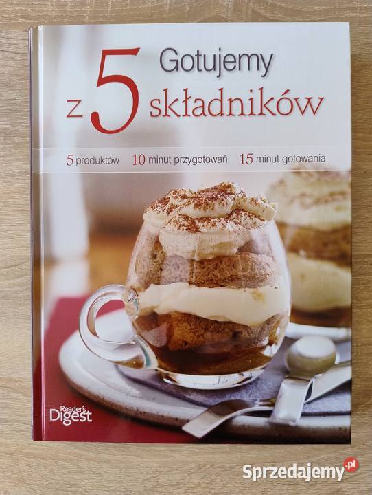 Gotujemy z 5 składników Praca zbiorowa kuchnia, potrawy Poznań sprzedam