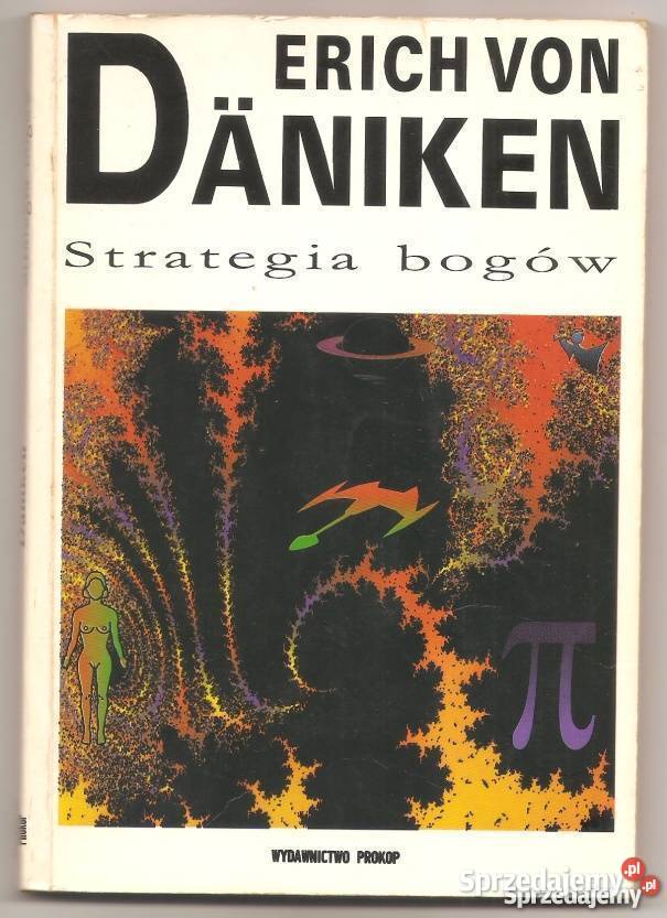 STRATEGIA BOGÓW DANIKEN VON ERICH ezoteryka, magia, ufo Sandomierz