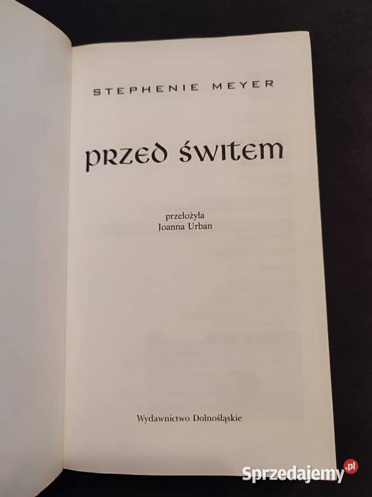 Stephenie Meyer Przed Świtem Saga Zmierzch Suwałki